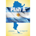Plan A: The Transformation of Argentina's Economy