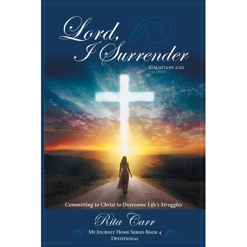 Lord, I Surrender