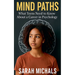 Mind Paths: What Teens Need to Know About a Career in Psychology