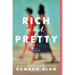Rich and Pretty