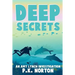 Deep Secrets: An Amy Lynch Investigation