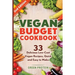 Vegan Budget Cookbook 33 Delicious Low-Cost Vegan Recipes Quick and Easy to Make