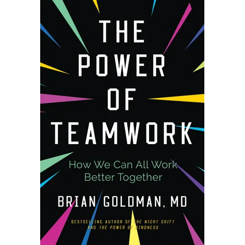 The Power of Teamwork: How We Can All Work Better Together
