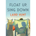 Float Up, Sing Down: Stories