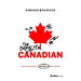 The Impolite Canadian: Why Playing Nice Is Costing Us the Future