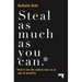Steal as Much as You Can: How to Win the Culture Wars in an Age of Austerity