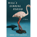 Will's Surreal Period