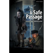 A Safe Passage