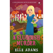 A Sluggish Murder