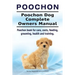 Poochon. Poochon Dog Complete Owners Manual. Poochon book for care, costs, feeding, grooming, health and training.