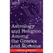 Astrology and Religion Among the Greeks and Romans