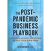 The Post-Pandemic Business Playbook: Customer-Centric Solutions to Help Your Firm Grow