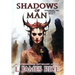 Shadows of Man