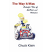 The Way It Was: Nostalgic Tales of Hotrods and Romance