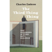 The Third Thing Thing: The Philosophy of Judge Bat T. Savannah
