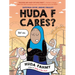 Huda F Cares?: (National Book Award Finalist)