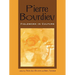 Pierre Bourdieu: Fieldwork in Culture