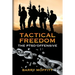 Tactical Freedom: The PTSD Offensive