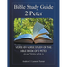 Bible Study Guide: 2 Peter