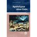 Apokalypse Ohne Ende
