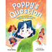 Poppy's Question