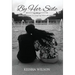 By Her Side: A Daughter's Guide to Caregiving with Faith and Love