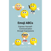 Emoji ABCs: Express Yourself - Discover Communication Through Emotions
