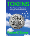 Tokens: The Future of Money in the Age of the Platform