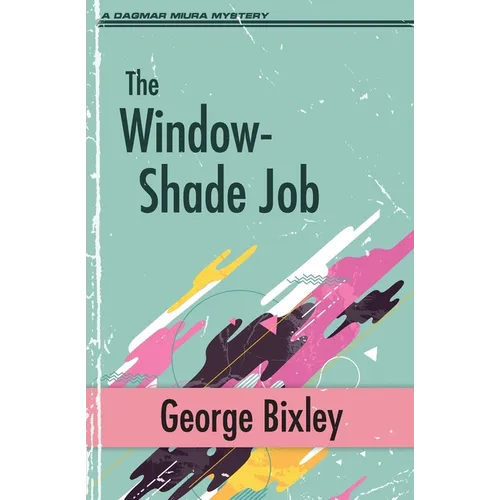 The Window-Shade Job