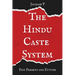 The Hindu Caste System: Past, Present, and Future