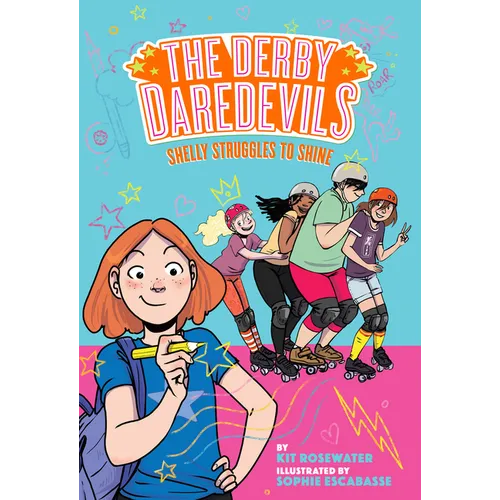 Shelly Struggles to Shine (the Derby Daredevils Book #2)