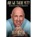 Are We There Yet?: My Journey from a Messed Up to Meaningful Life