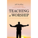 Teaching as Worship: The Pentecostal Expository Sermon
