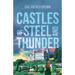 Castles of Steel and Thunder