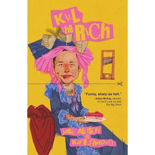 Kill the Rich