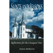 Saints and Seasons: Reflections for the Liturgical Year