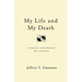 My Life and My Death: A Priest Confronts His Cancer