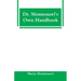 Dr. Montessori's Own Handbook