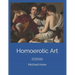 Homoerotic Art: The Renaissance Full-Color Edition