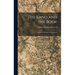 The Land and the Book: Southern Palestine and Jerusalem