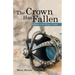 The Crown Has Fallen: A Study of the Kings of Judah