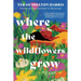 Where the Wildflowers Grow
