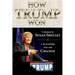 How Trump Won: Columns by Susan Shelley on a Remarkable Year and Change