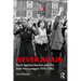 Never Again: Rock Against Racism and the Anti-Nazi League 1976-1982
