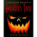 J. Michael Roddy's Haunter's Tale