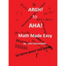 Argh! to AHA! Math Made Easy