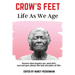 Crow's Feet: Life As We Age