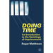 Doing Time: An Introduction to the Sociology of Imprisonment