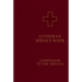 Lutheran Service Book: Companion to the Services