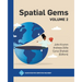 Spatial Gems: Volume 2